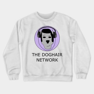 The Doghair Network Crewneck Sweatshirt